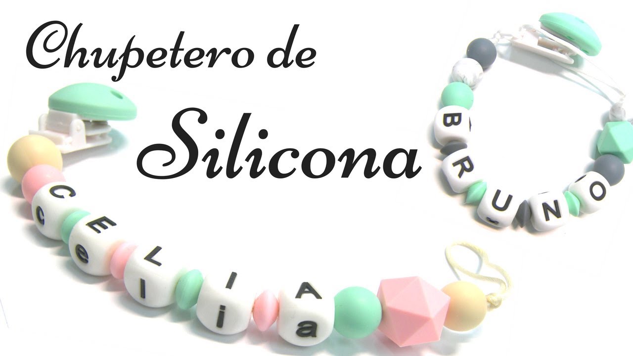 Como hacer un Chupetero personalizado de Silicona Mordisqueable