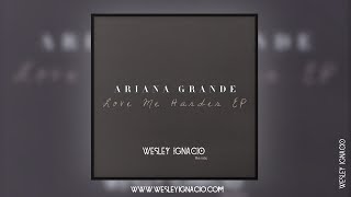 Ariana Grande - Love me Harder (Wesley Ignacio Remix) - Audio Only