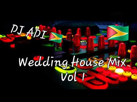 Wedding House Mix Vol1 (Remake) DJ ADI🇬🇾