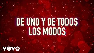 Palomo - De Uno Y De Todos Los Modos (LETRA)