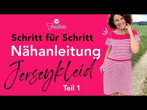 Nähanleitung Kleid Sommerbrise, DIY für Anfänger Teil 1