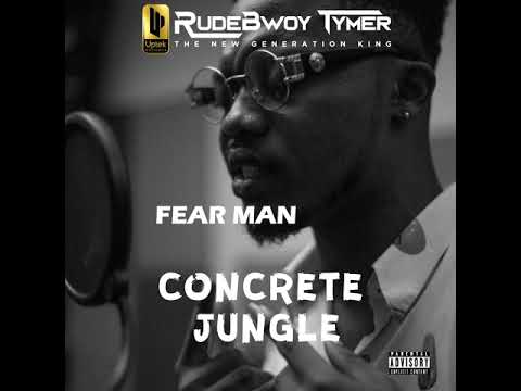 Rudebwoy Tymer-Fear Man(Mixed By YTM)