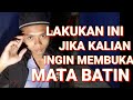 Cara Membuka Mata Batin Sendiri Menurut Islam