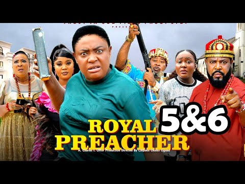 ROYAL PREACHER COMPLETE SEASON 5&6 (New Movie) Lizzy Gold 2025 Latest Nigerian Nollywood Movie