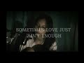 Sometimes Love Just Ain T Enough Don Henley And Patty Smyth DHALING Cover