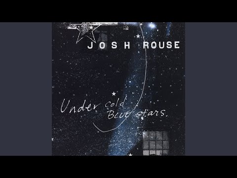 Under Cold Blue Stars - Josh Rouse