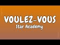 Star Academy - Voulez-vous  | Hymne 2025 (Paroles, Lyrics)