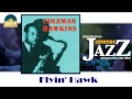 Coleman Hawkins - Flyin' Hawk (HD) Officiel Seniors Jazz