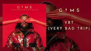 GIMS - VBT (Very Bad Trip) (Audio Officiel)
