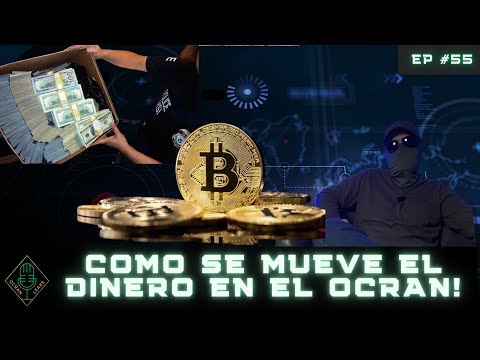EP #55 PARTE 1 COMO se MUEVE el DINERO en el OcraN