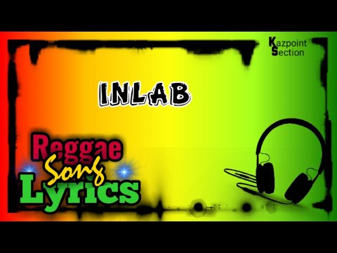 Inlab - Lyrics (reggae cover)