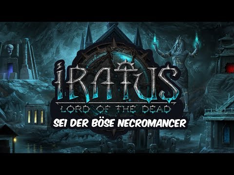 Iratus: Lord of the Dead - Sei der böse Necromancer 👑 [Deutsch/German][Gameplay]