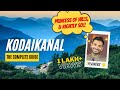 KODAIKANAL TRAVEL GUIDE Stays Places To Visit A Z Details