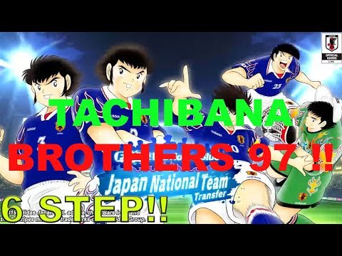 [GACHA] 6 STEP FOR TACHIBANA BROTHERS !! - CAPTAIN TSUBASA DREAM TEAM