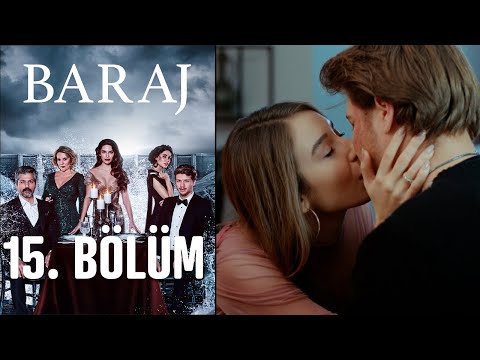 Baraj 15. Bölüm