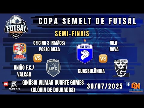 #1278 🏆 Copa SEMELT de Futsal (Glória de Dourados) 🏆 ⚽ (SEMI-FINAIS) ⚽
