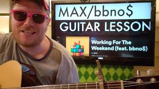 How To Play Working For The Weekend MAX bbno$ // easy guitar tutorial beginner lesson easy chords