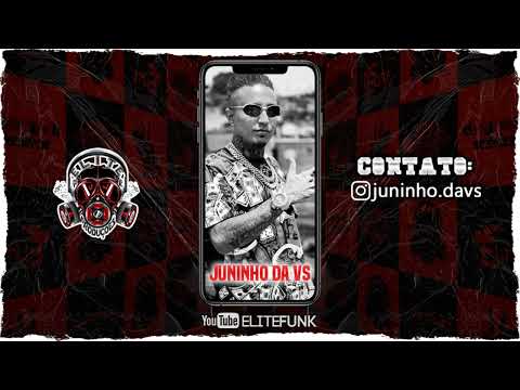 MC JUNINHO DA VS - CHORA AGORA RI DEPOIS ( ELITE FUNK PRODUÇOES )