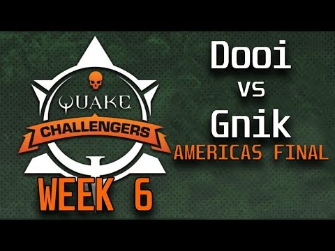 Dooi vs Gnik (Final) Quake Challengers Americas week 6 (casted by Effortless)
