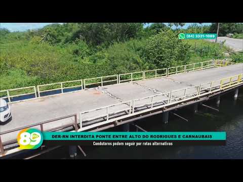 DER RN interdita ponte entre Alto do Rodrigues e Carnaubais