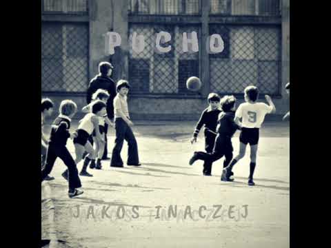 Pucho - Jakoś Inaczej