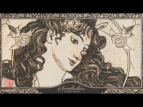 Ayberk Serin - Sevdadan (Official Lyric Video)