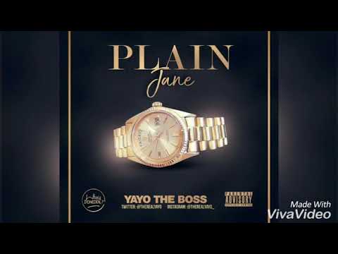 Yayo The Boss- Plain Jane prod. Stompdown productions