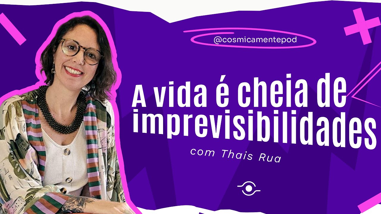 THAIS RUA - Transtornos de Ansiedade, Sintomas e a Ilusão do Controle - Cosmicamente #7