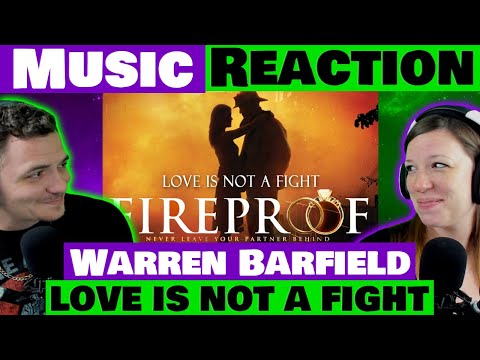 Warren Barfield's Love Is Not A Fight - A Song That Saved Us!