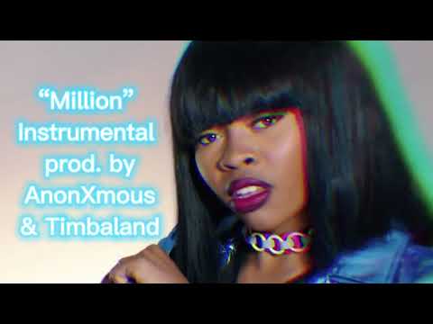 Tink - Million (Instrumental prod. by AnonXmous & Timbaland)