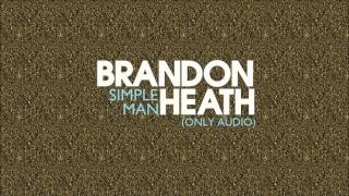 Simple Man (Only Audio) - Brandon Heath