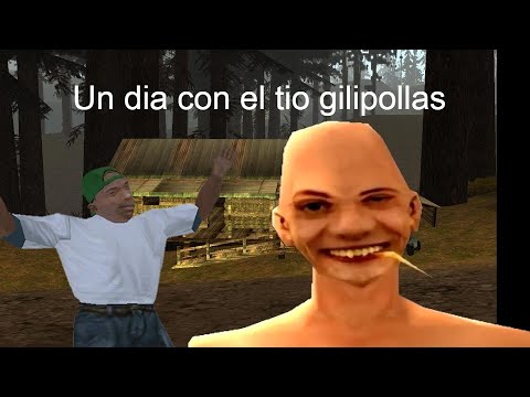 Cj junior pasa un día con el tío gilipollas (loquendo Gta San Andreas)