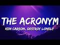 Ken Carson Destroy Lonely The Acronym Lyrics
