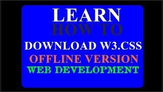 how to download w3css from w3schools offline version for free