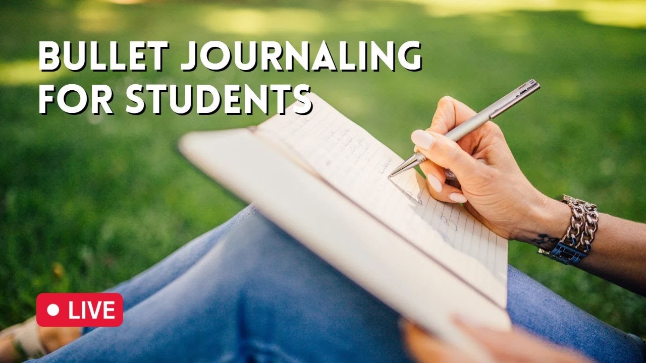 Bullet Journaling for Students Workshop - 8/2/2021