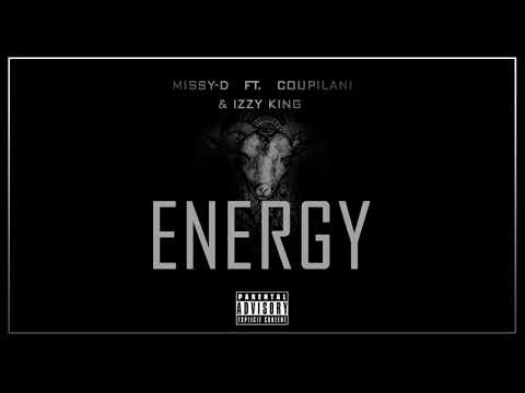 Missy-D - Energy ft. Coupilani & Izzy King
