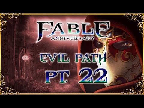 Let's Play Fable Anniversary - Evil - PT 22 - The White Balverine