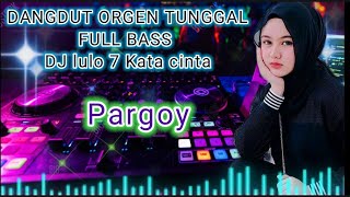 Download lagu BASS MANTAP DANGDUT ORGEN TUNGGAL versi LULO dj mu... mp3