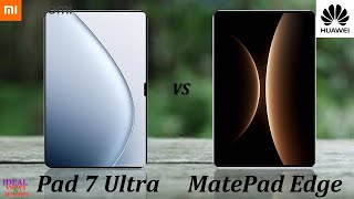 Xiaomi Pad 7 Ultra vs Huawei Matepad Edge Which ONE is TOP for CREATIVES?