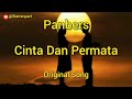 Cinta Dan Permata Panbers Original Lyric Lagu Jadul Indonesia Enak Di Dengar