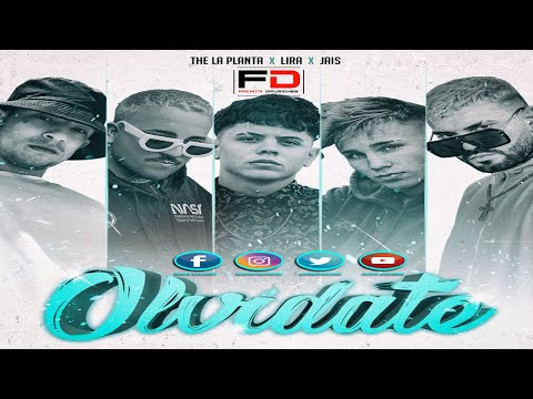 The La Planta Ft. Lira, Jais - Olvídate [Enero 2021]