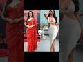 Saree Look ️ Vs Hot Look Indian Actress Transformation Battle Shorts