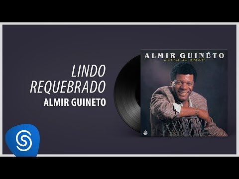 Lindo Requebrado - Almir Guineto