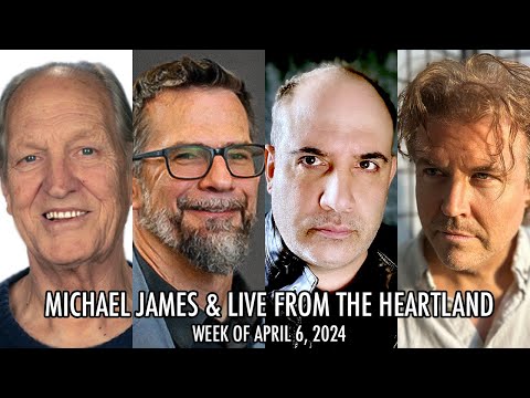 Live from the Heartland 04/06/24: Michael James with Paul Draus ...