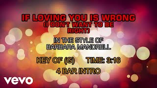 Barbara Mandrell - If Loving You Is Wrong (I Don&#39;t Want To Be Right) (Karaoke)