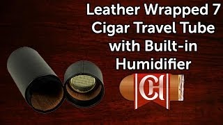 preview picture of video 'Leather Wrapped 7 Cigar Travel Tube with Built in Humidifier'