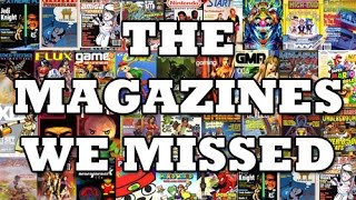 The Magazines We Missed (Magazine Retrospective #28)