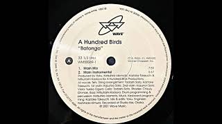 A Hundred Birds – Batonga - (Main Mix)