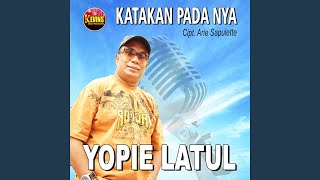 Download lagu KATAKAN PADANYA mp3