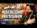 Mera Mazloom Hussain Nadeem Sarwar 2020 1442